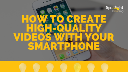 How to Create High-Quality Videos with Your Smartphone