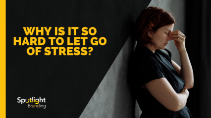 Why Is It So Hard to Let Go of Stress?