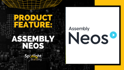 Product Feature: Assembly Neos