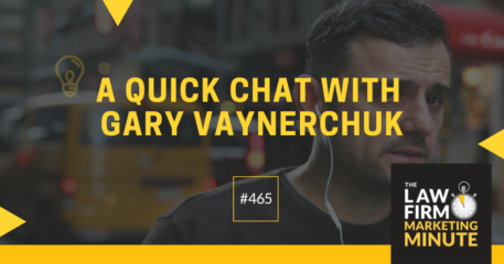 A Quick Chat with Gary Vaynerchuk – LFMM 465