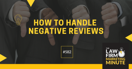 How to Handle Negative Reviews – LFMM 582