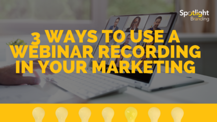 3 Ways to Use a Webinar Recording in Your Marketing
