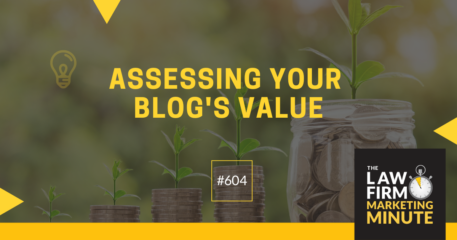 Assessing Your Blog’s Value – LFMM 604