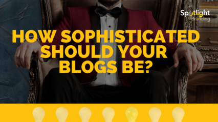Law Firm Blogging Basics: How “Sophisticated” Should Your Blogs Be?