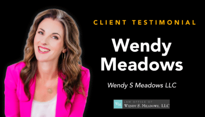 Client Case Study: The Law Office of Wendy S Meadows, LLC